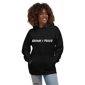 Brown & Proud Unisex Hoodie